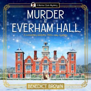 Murder at Everham Hall, Benedict Brown
