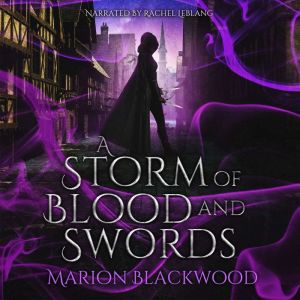 A Storm of Blood and Swords, Marion Blackwood