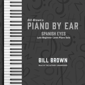 Spanish Eyes, Bill Brown