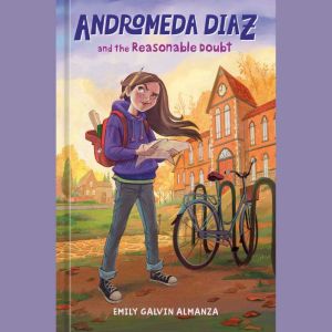 Andromeda Diaz and the Reasonable Dou..., Emily Galvin Almanza