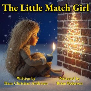 The Little Match Girl, Hans Christian Andersen