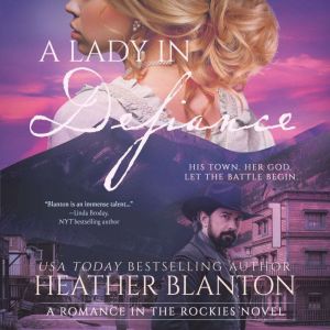A Lady in Defiance: A Christian Historical Romance