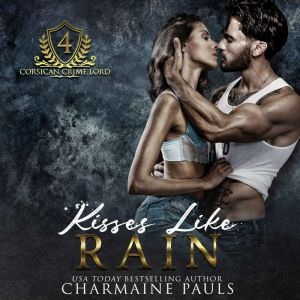 Kisses Like Rain, Charmaine Pauls