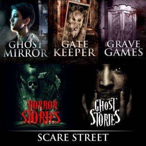 Ghost Mirror Series Books 1 - 3: Bonus Edition: Supernatural Horror with Scary Ghosts