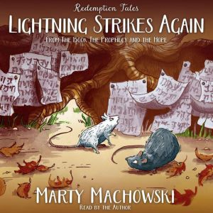 Lightning Strikes Again: A Redemption Tale