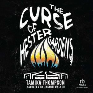 The Curse of Hester Gardens, Tamika Thompson