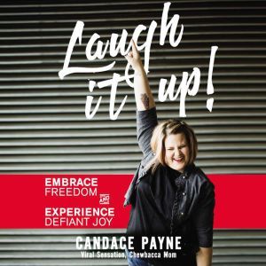 Laugh It Up!, Candace Payne