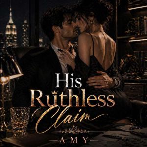 His Ruthless Claim, Amy