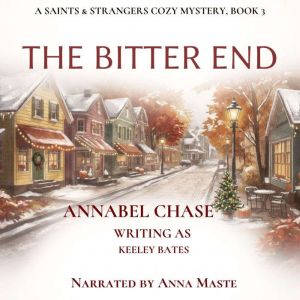 The Bitter End, Annabel Chase