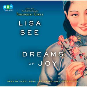 Dreams of Joy, Lisa See