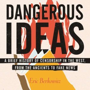 Dangerous Ideas, Eric Berkowitz