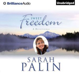 Sweet Freedom, Sarah Palin