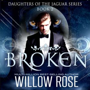 Broken, Willow Rose