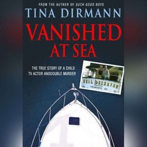 Vanished at Sea, Tina Dirmann