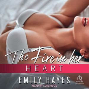 The Fire in Her Heart
