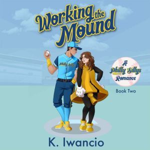 Working the Mound, K. Iwancio