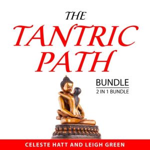 The Tantric Path Bundle, 2 in 1 Bundle: