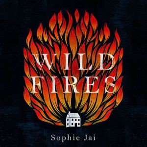 Wild Fires, Sophie Jai