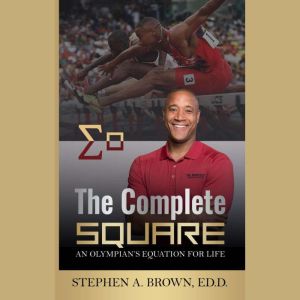 The Complete Square, Stephen A. Brown