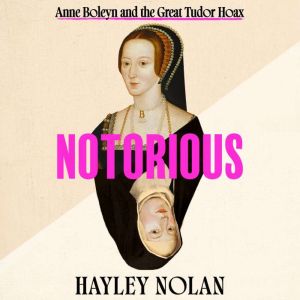 Notorious, Hayley Nolan