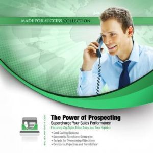 The Power of Prospecting, Made for Success