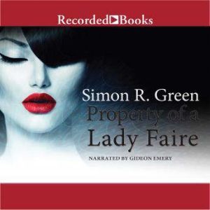 Property of a Lady Faire, Simon Green
