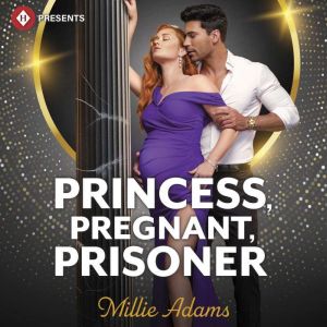 Princess, Pregnant, Prisoner, Millie Adams