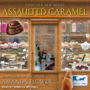 Assaulted Caramel, Amanda Flower