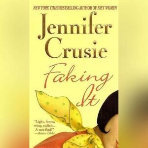 Faking It, Jennifer Crusie