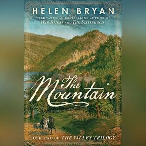 The Mountain, Helen Bryan