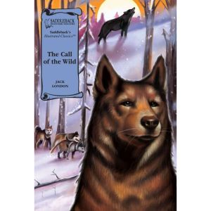 The Call of the Wild A Graphic Novel..., Jack London