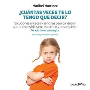 ¿Cu¡ntas veces te lo tengo que decir? (How Many Times Do I Have to Tell You?)