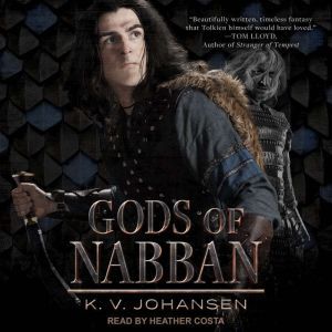 Gods of Nabban, K.V. Johansen