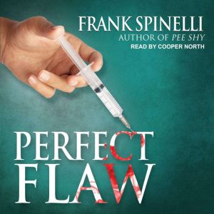 Perfect Flaw, Frank Spinelli