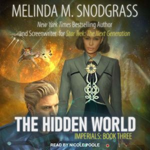 The Hidden World, Melinda Snodgrass