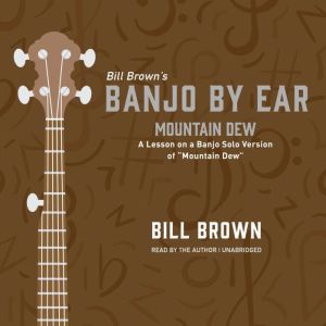 Mountain Dew, Bill Brown