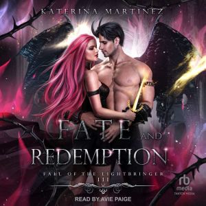 Fate and Redemption, Katerina Martinez