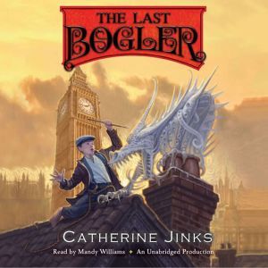 The Last Bogler, Catherine Jinks