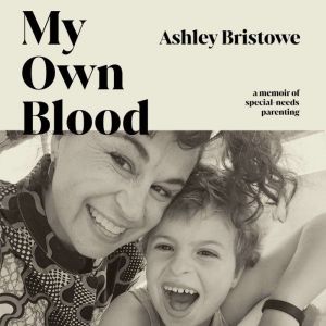 My Own Blood, Ashley Bristowe