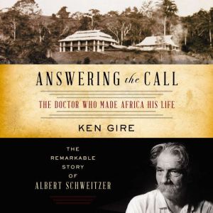 Answering the Call, Ken Gire
