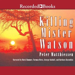 Killing Mr. Watson, Peter Matthiessen