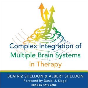Complex Integration of Multiple Brain..., Albert Sheldon