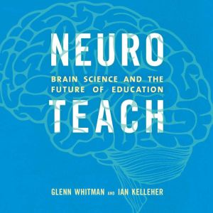 Neuroteach, Glenn Whitman
