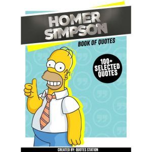 Homer Simpson Book Of Quotes 100 S..., Quotes Station