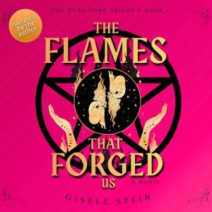 The Flames That Forged Us, Gisele Stein