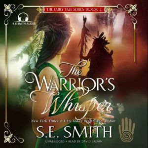 The Warriors Whisper, S.E. Smith
