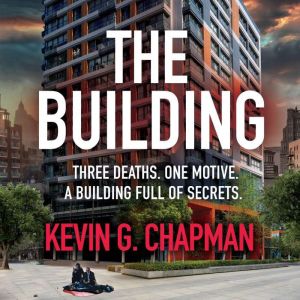 The Building, Kevin G. Chapman