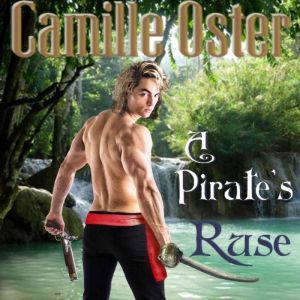 A Pirates Ruse, Camille Oster