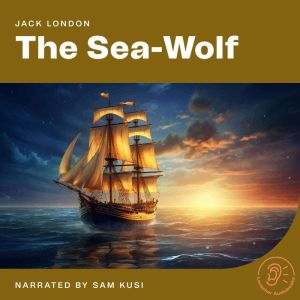 The SeaWolf, Jack London