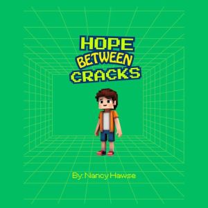 Hope Between Cracks, Nancy Hawse